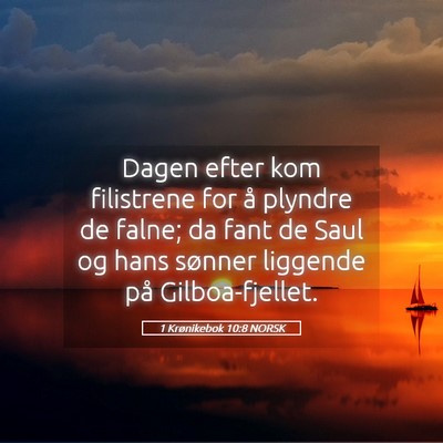 Picture 05 - 1 Krønikebok 10:8 NORSK - Dagen efter kom filistrene for å plyndre de - Bible Verse Picture