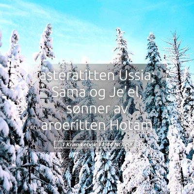 Picture 05 - 1 Krønikebok 11:44 NORSK - asteratitten Ussia; Sama og Je'el, sønner av - Bible Verse Picture