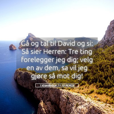 Picture 05 - 1 Krønikebok 21:10 NORSK - Gå og tal til David og si: Så sier Herren: Tre - Bible Verse Picture