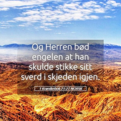 Picture 05 - 1 Krønikebok 21:27 NORSK - Og Herren bød engelen at han skulde stikke sitt - Bible Verse Picture