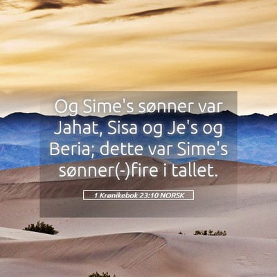 Picture 05 - 1 Krønikebok 23:10 NORSK - Og Sime's sønner var Jahat, Sisa og Je's og - Bible Verse Picture