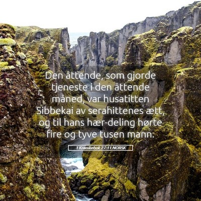 Picture 05 - 1 Krønikebok 27:11 NORSK - Den åttende, som gjorde tjeneste i den åttende - Bible Verse Picture
