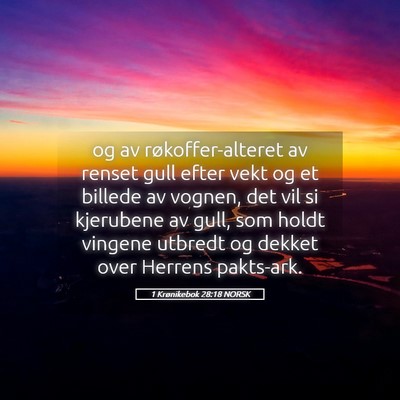 Picture 05 - 1 Krønikebok 28:18 NORSK - og av røkoffer-alteret av renset gull efter vekt - Bible Verse Picture