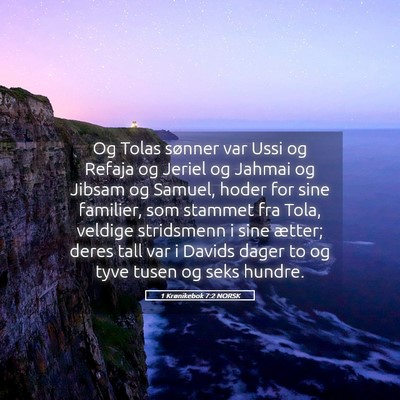 Picture 05 - 1 Krønikebok 7:2 NORSK - Og Tolas sønner var Ussi og Refaja og Jeriel og - Bible Verse Picture