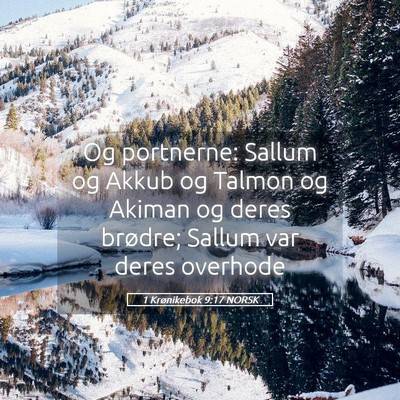 Picture 05 - 1 Krønikebok 9:17 NORSK - Og portnerne: Sallum og Akkub og Talmon og Akiman - Bible Verse Picture