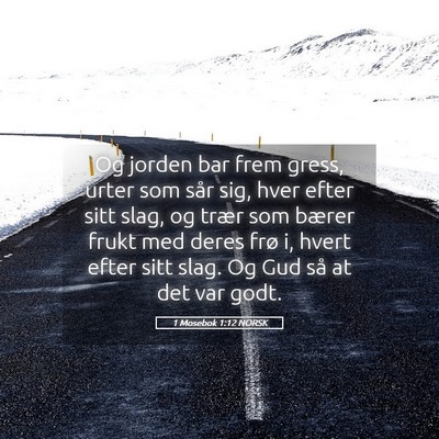 Picture 05 - 1 Mosebok 1:12 NORSK - Og jorden bar frem gress, urter som sår sig, - Bible Verse Picture