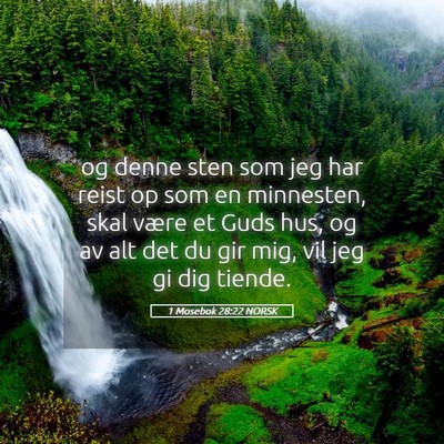 Picture 05 - 1 Mosebok 28:22 NORSK - og denne sten som jeg har reist op som en - Bible Verse Picture