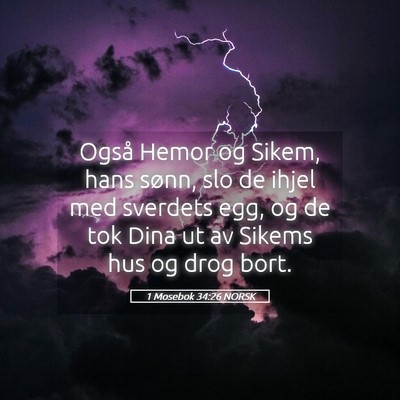 Picture 05 - 1 Mosebok 34:26 NORSK - Også Hemor og Sikem, hans sønn, slo de ihjel - Bible Verse Picture