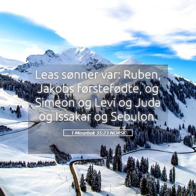 Picture 05 - 1 Mosebok 35:23 NORSK - Leas sønner var: Ruben, Jakobs førstefødte, og - Bible Verse Picture
