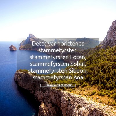 Picture 05 - 1 Mosebok 36:29 NORSK - Dette var horittenes stammefyrster: stammefyrsten - Bible Verse Picture