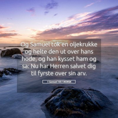 Picture 05 - 1 Samuel 10:1 NORSK - Og Samuel tok en oljekrukke og helte den ut over - Bible Verse Picture