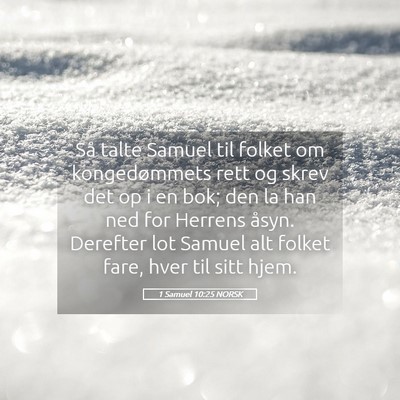 Picture 05 - 1 Samuel 10:25 NORSK - Så talte Samuel til folket om kongedømmets rett - Bible Verse Picture