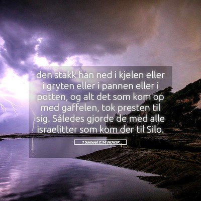 Picture 05 - 1 Samuel 2:14 NORSK - den stakk han ned i kjelen eller i gryten eller i - Bible Verse Picture