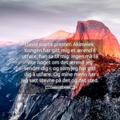 Picture 05 - 1 Samuel 21:2 NORSK - David svarte presten Akimelek: Kongen har gitt - Bible Verse Picture