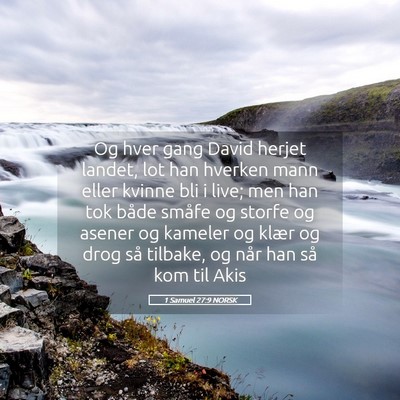 Picture 05 - 1 Samuel 27:9 NORSK - Og hver gang David herjet landet, lot han hverken - Bible Verse Picture