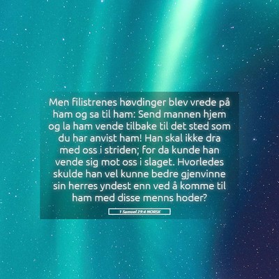 Picture 05 - 1 Samuel 29:4 NORSK - Men filistrenes høvdinger blev vrede på ham og - Bible Verse Picture
