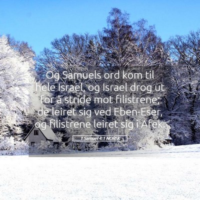 Picture 05 - 1 Samuel 4:1 NORSK - Og Samuels ord kom til hele Israel, og Israel - Bible Verse Picture