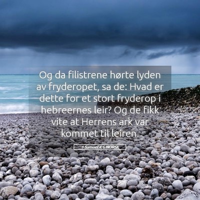 Picture 05 - 1 Samuel 4:6 NORSK - Og da filistrene hørte lyden av fryderopet, sa - Bible Verse Picture