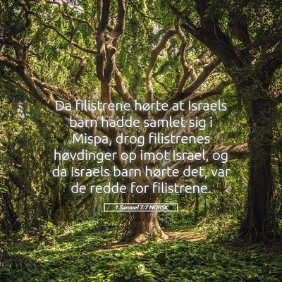 Picture 05 - 1 Samuel 7:7 NORSK - Da filistrene hørte at Israels barn hadde samlet - Bible Verse Picture