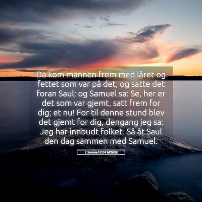 Picture 05 - 1 Samuel 9:24 NORSK - Da kom mannen frem med låret og fettet som var - Bible Verse Picture