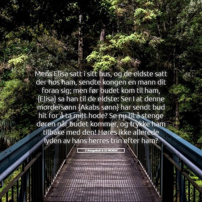 Picture 05 - 2 Kongebok 6:32 NORSK - Mens Elisa satt i sitt hus, og de eldste satt der - Bible Verse Picture