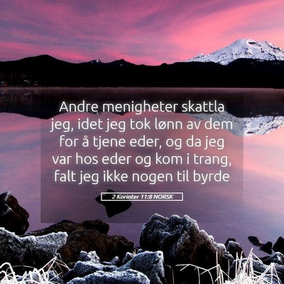 Picture 05 - 2 Korinter 11:8 NORSK - Andre menigheter skattla jeg, idet jeg tok lønn - Bible Verse Picture