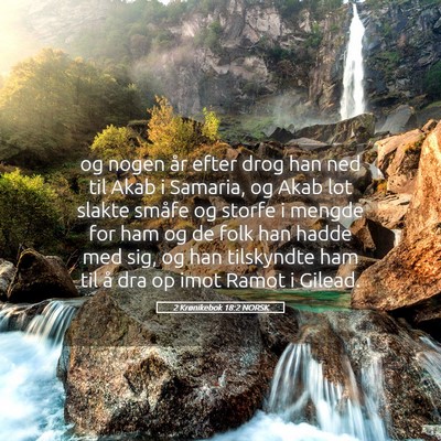 Picture 05 - 2 Krønikebok 18:2 NORSK - og nogen år efter drog han ned til Akab i - Bible Verse Picture