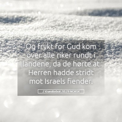 Picture 05 - 2 Krønikebok 20:29 NORSK - Og frykt for Gud kom over alle riker rundt i - Bible Verse Picture
