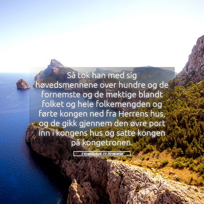 Picture 05 - 2 Krønikebok 23:20 NORSK - Så tok han med sig høvedsmennene over hundre og - Bible Verse Picture
