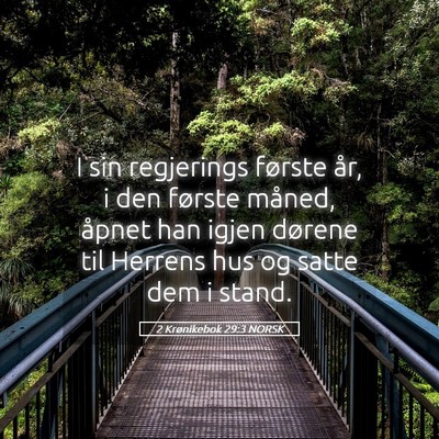 Picture 05 - 2 Krønikebok 29:3 NORSK - I sin regjerings første år, i den første - Bible Verse Picture