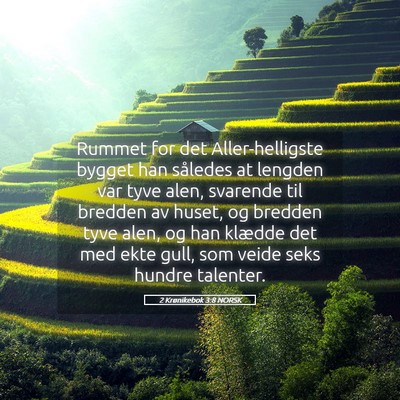 Picture 05 - 2 Krønikebok 3:8 NORSK - Rummet for det Aller-helligste bygget han - Bible Verse Picture