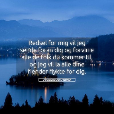 Picture 05 - 2 Mosebok 23:27 NORSK - Redsel for mig vil jeg sende foran dig og - Bible Verse Picture
