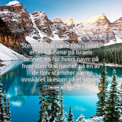 Picture 05 - 2 Mosebok 28:21 NORSK - Stenene skal være tolv i tallet, efter navnene - Bible Verse Picture