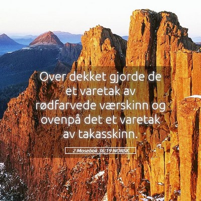 Picture 05 - 2 Mosebok 36:19 NORSK - Over dekket gjorde de et varetak av rødfarvede - Bible Verse Picture