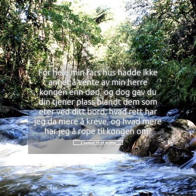 Picture 05 - 2 Samuel 19:28 NORSK - For hele min fars hus hadde ikke annet å vente - Bible Verse Picture