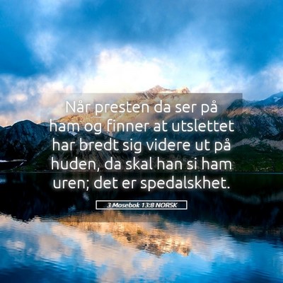 Picture 05 - 3 Mosebok 13:8 NORSK - Når presten da ser på ham og finner at - Bible Verse Picture