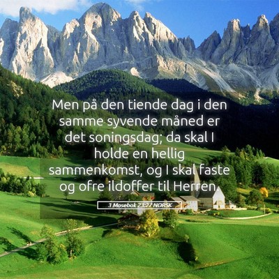 Picture 05 - 3 Mosebok 23:27 NORSK - Men på den tiende dag i den samme syvende måned - Bible Verse Picture