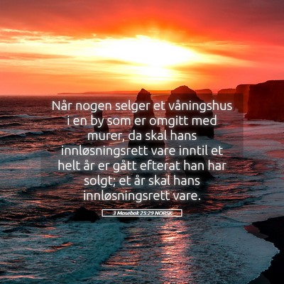 Picture 05 - 3 Mosebok 25:29 NORSK - Når nogen selger et våningshus i en by som er - Bible Verse Picture