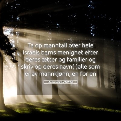 Picture 05 - 4 Mosebok 1:2 NORSK - Ta op manntall over hele Israels barns menighet - Bible Verse Picture