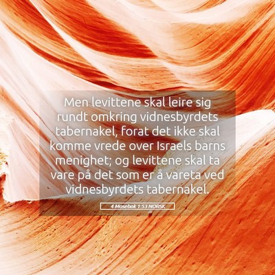 Picture 05 - 4 Mosebok 1:53 NORSK - Men levittene skal leire sig rundt omkring - Bible Verse Picture