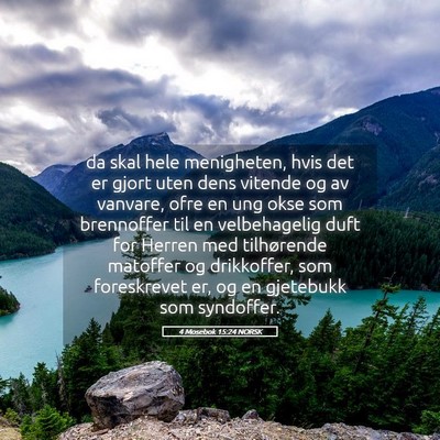 Picture 05 - 4 Mosebok 15:24 NORSK - da skal hele menigheten, hvis det er gjort uten - Bible Verse Picture