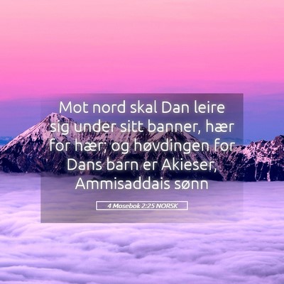 Picture 05 - 4 Mosebok 2:25 NORSK - Mot nord skal Dan leire sig under sitt banner, - Bible Verse Picture