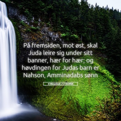 Picture 05 - 4 Mosebok 2:3 NORSK - På fremsiden, mot øst, skal Juda leire sig - Bible Verse Picture