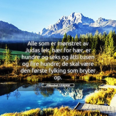 Picture 05 - 4 Mosebok 2:9 NORSK - Alle som er mønstret av Judas leir, hær for - Bible Verse Picture