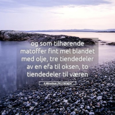 Picture 05 - 4 Mosebok 29:3 NORSK - og som tilhørende matoffer fint mel blandet med - Bible Verse Picture