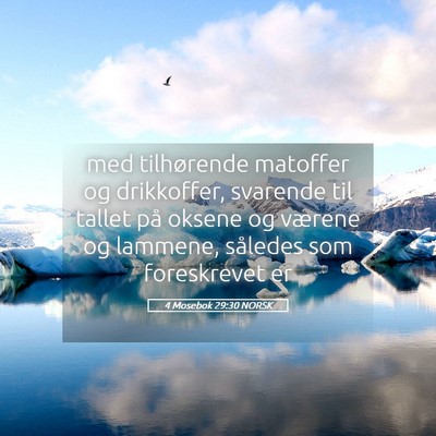 Picture 05 - 4 Mosebok 29:30 NORSK - med tilhørende matoffer og drikkoffer, svarende - Bible Verse Picture