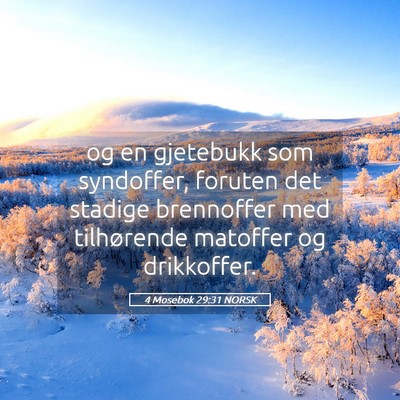 Picture 05 - 4 Mosebok 29:31 NORSK - og en gjetebukk som syndoffer, foruten det - Bible Verse Picture