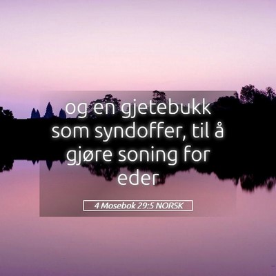 Picture 05 - 4 Mosebok 29:5 NORSK - og en gjetebukk som syndoffer, til å gjøre - Bible Verse Picture