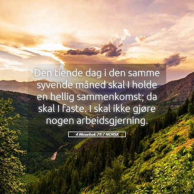 Picture 05 - 4 Mosebok 29:7 NORSK - Den tiende dag i den samme syvende måned skal I - Bible Verse Picture