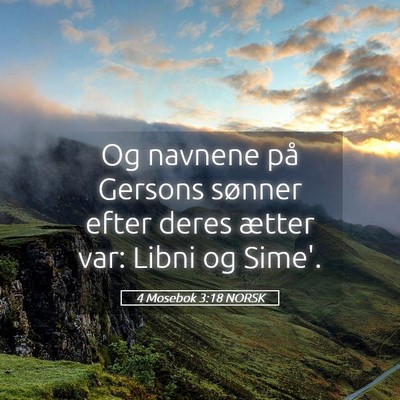 Picture 05 - 4 Mosebok 3:18 NORSK - Og navnene på Gersons sønner efter deres ætter - Bible Verse Picture